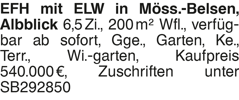 Immobilie in Mössingen - EFH mit ELW in Möss.-Belsen, Albblick - Bild 1