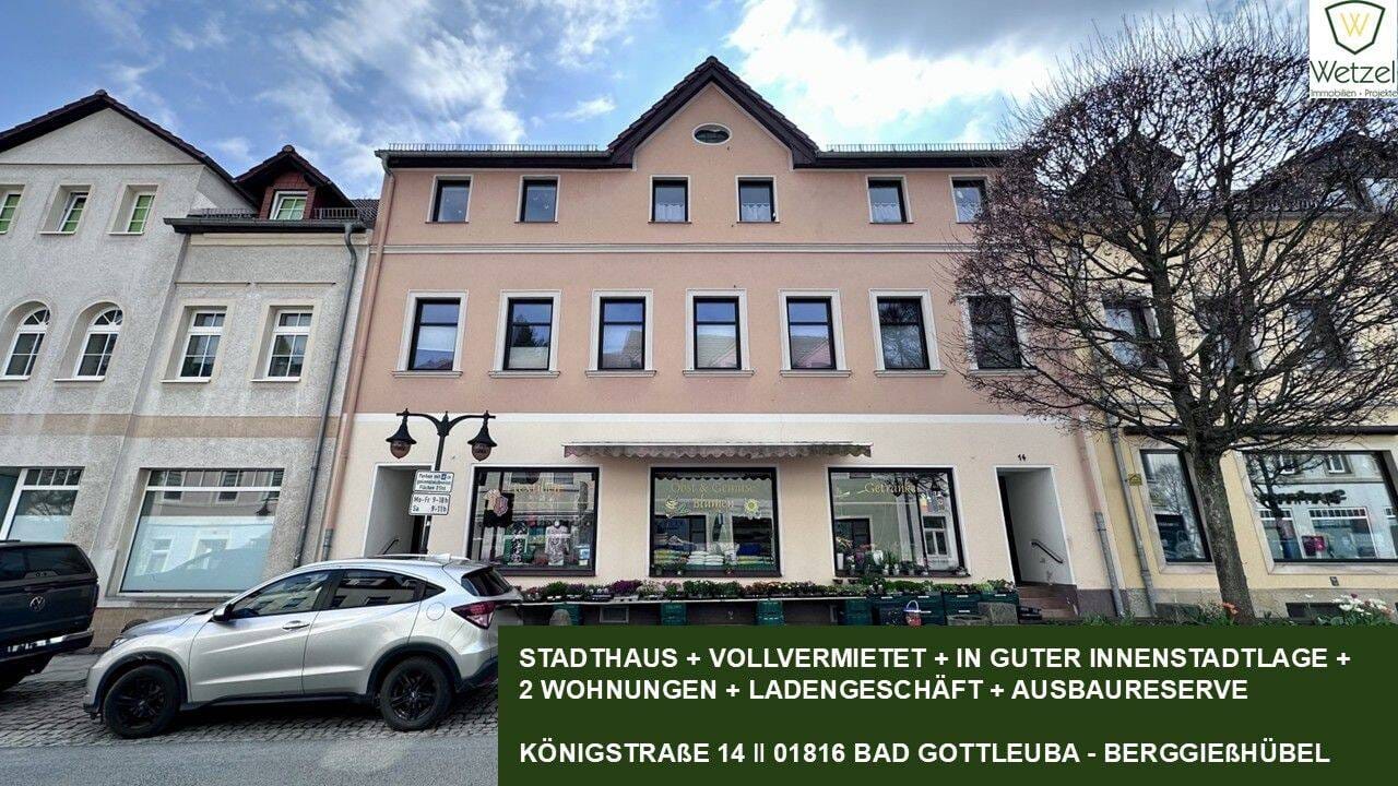 Immobilie in Bad Gottleuba-Berggießhübel - Top-Innenstadtlage + Stadthaus mit zwei Wohnungen und Ladengeschäft + voll vermietet + Ausbaureserve für weitere Einheit + saniert + + + +  - Bild 0
